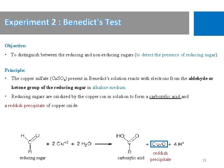 Experiment 2 : Benedict's Test Objective: • To distinguish between the reducing and non-reducing