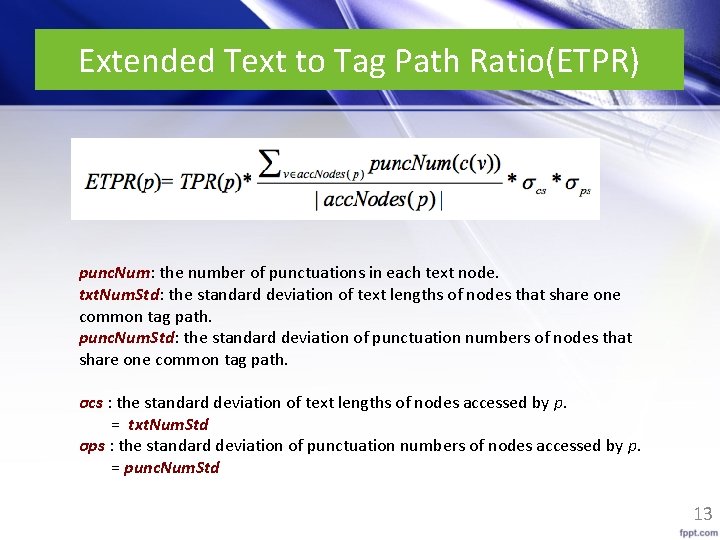 Extended Text to Tag Path Ratio(ETPR) punc. Num: the number of punctuations in each