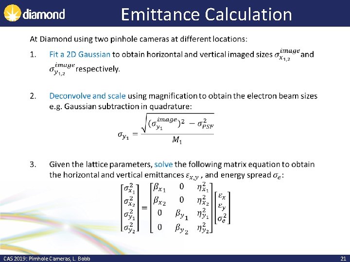 Emittance Calculation • CAS 2019: Pimhole Cameras, L. Bobb 21 