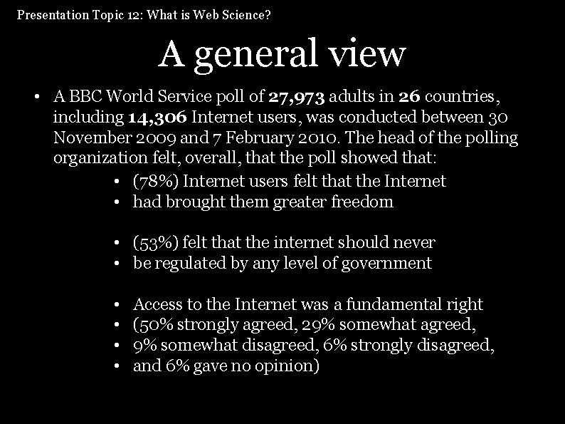 Presentation Topic 12: What is Web Science? A general view • A BBC World