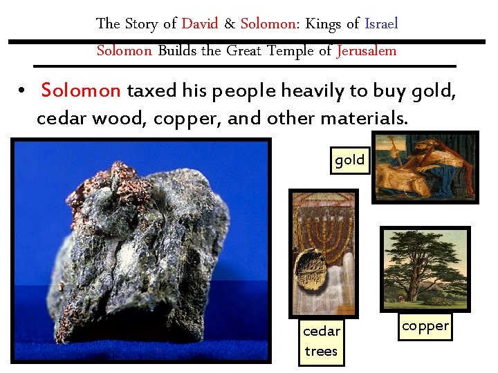 The Story of David & Solomon: Kings of Israel Solomon Builds the Great Temple