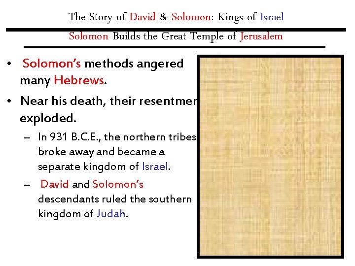 The Story of David & Solomon: Kings of Israel Solomon Builds the Great Temple