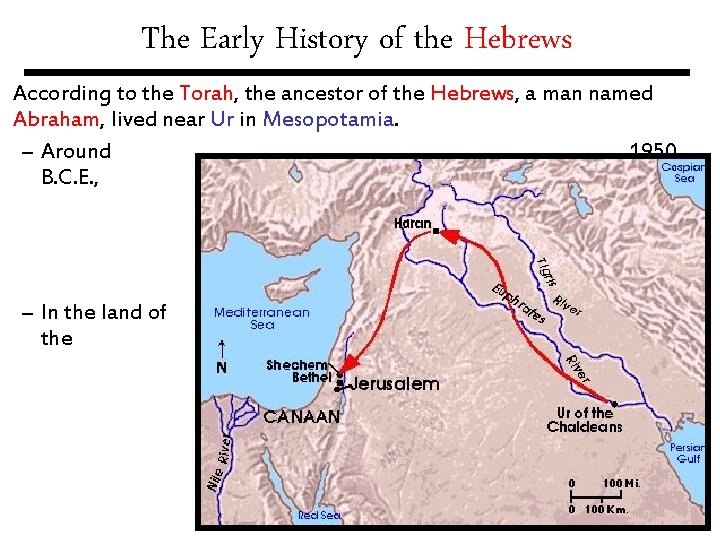 The Early History of the Hebrews According to the Torah, the ancestor of the