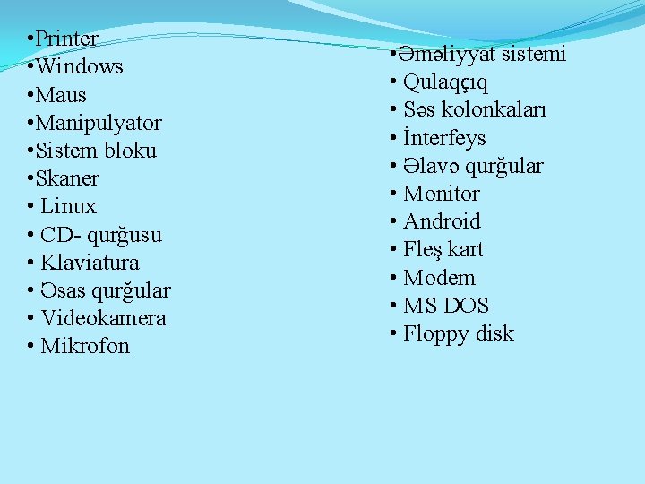  • Printer • Windows • Maus • Manipulyator • Sistem bloku • Skaner