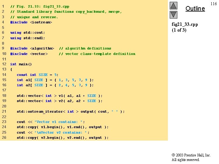 1 2 3 4 // Fig. 21. 33: fig 21_33. cpp // Standard library