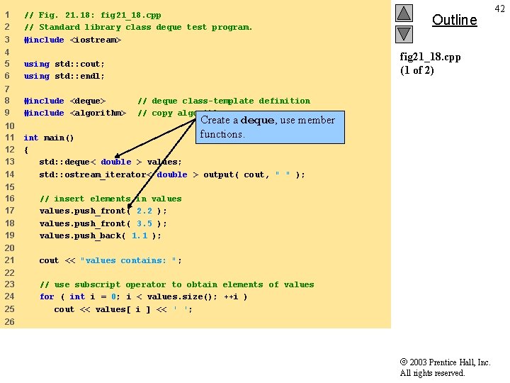 1 2 3 // Fig. 21. 18: fig 21_18. cpp // Standard library class