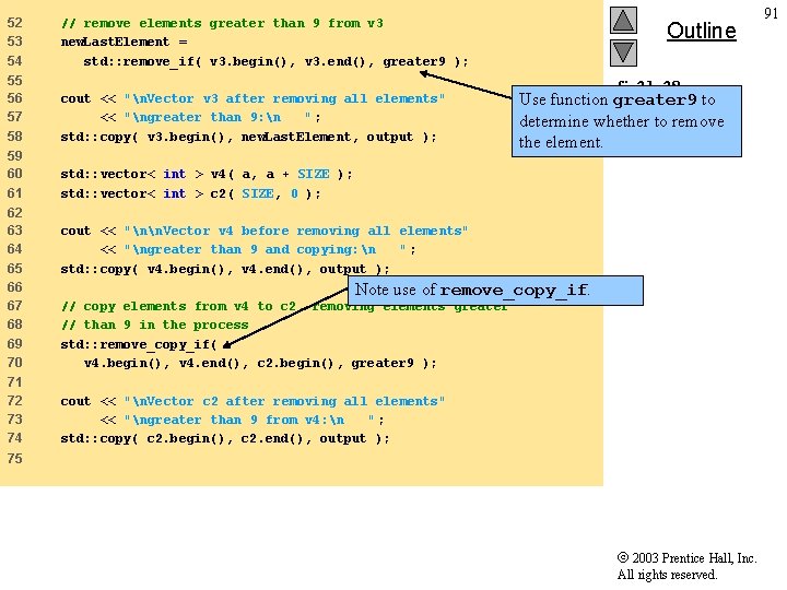 52 53 54 // remove elements greater than 9 from v 3 new. Last.