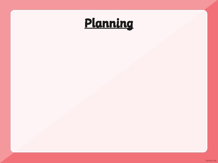 Planning 