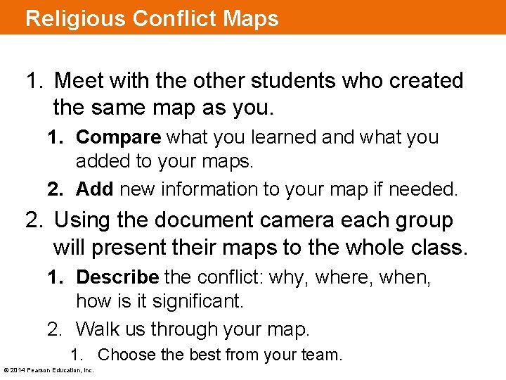 Religious Conflict Maps 1. Meet with the other students who created the same map