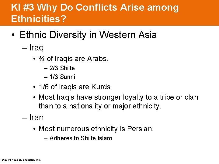 KI #3 Why Do Conflicts Arise among Ethnicities? • Ethnic Diversity in Western Asia