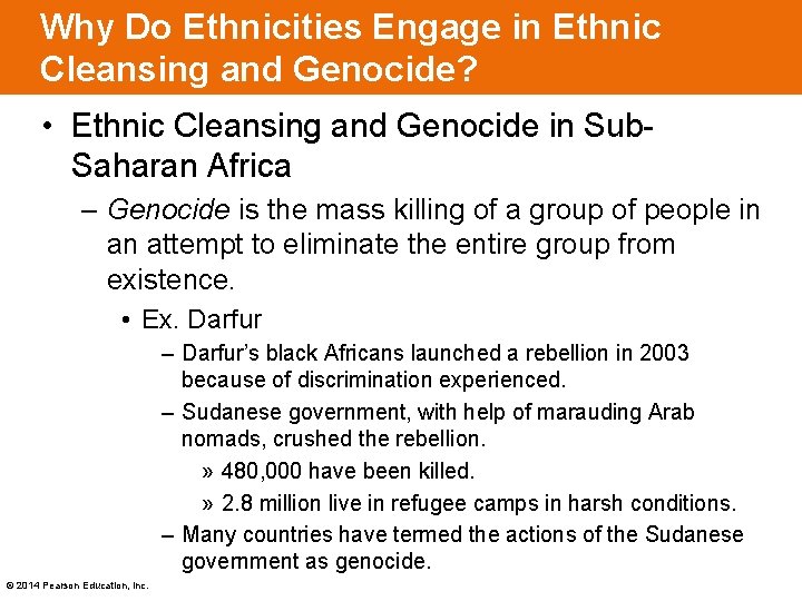 Why Do Ethnicities Engage in Ethnic Cleansing and Genocide? • Ethnic Cleansing and Genocide