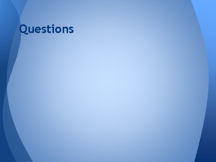 Questions Questions
