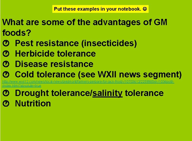 Put these examples in your notebook. What are some of the advantages of GM