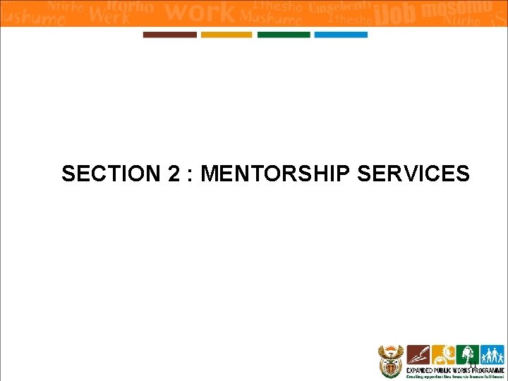 SECTION 2 : MENTORSHIP SERVICES 11 