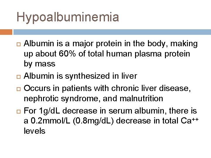 Hypoalbuminemia Albumin is a major protein in the body, making up about 60% of