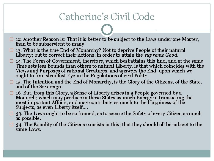 Catherine’s Civil Code � 12. Another Reason is: That it is better to be