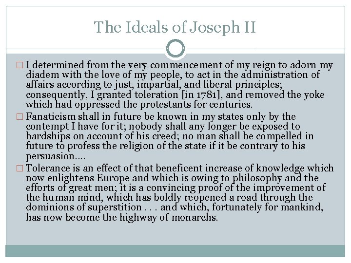The Ideals of Joseph II � I determined from the very commencement of my