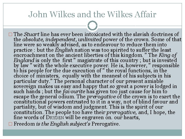 John Wilkes and the Wilkes Affair � The Stuart line has ever been intoxicated