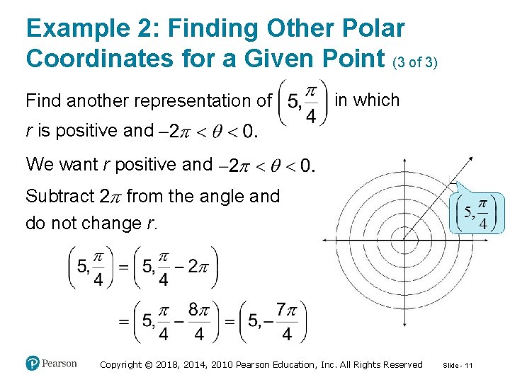 Example 2: Finding Other Polar Coordinates for a Given Point (3 of 3) Find