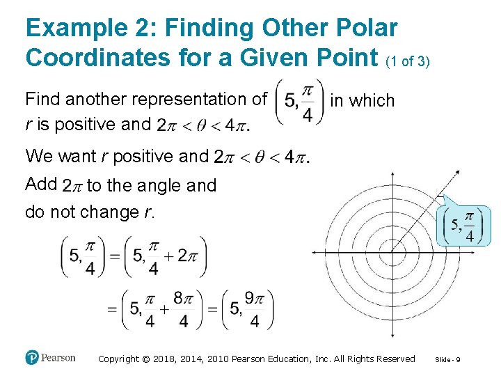 Example 2: Finding Other Polar Coordinates for a Given Point (1 of 3) Find