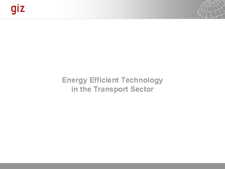 Energy Efficient Technology in the Transport Sector Seite 