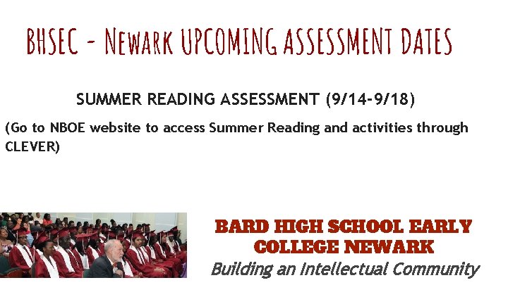 BHSEC - Newark UPCOMING ASSESSMENT DATES SUMMER READING ASSESSMENT (9/14 -9/18) (Go to NBOE