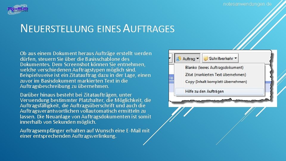 notesanwendungen. de NEUERSTELLUNG EINES AUFTRAGES Ob aus einem Dokument heraus Aufträge erstellt werden dürfen,