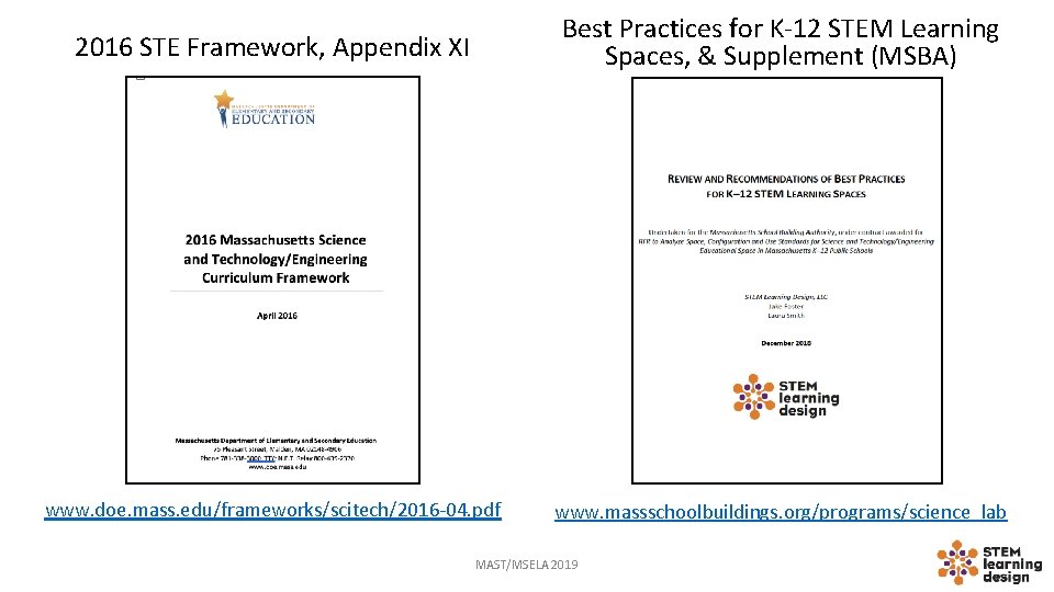 2016 STE Framework, Appendix XI Best Practices for K-12 STEM Learning Spaces, & Supplement