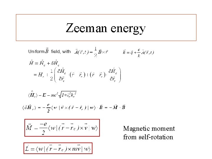 Zeeman energy Magnetic moment from self-rotation 