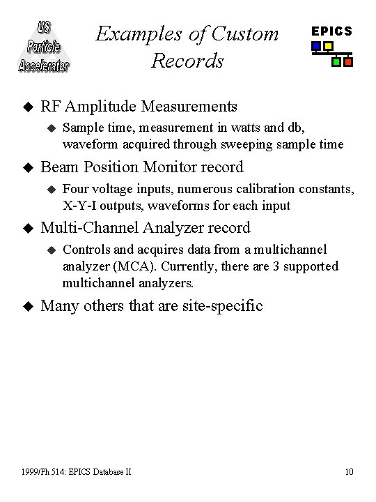 Examples of Custom Records u RF Amplitude Measurements u u Four voltage inputs, numerous