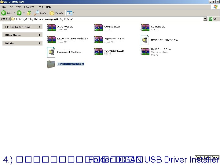 4. ) �������� Folder DIGAN USB Driver Installer 