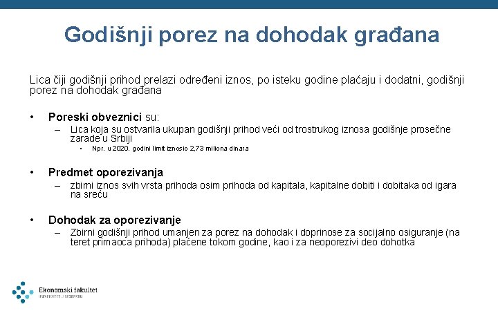 Godišnji porez na dohodak građana Lica čiji godišnji prihod prelazi određeni iznos, po isteku