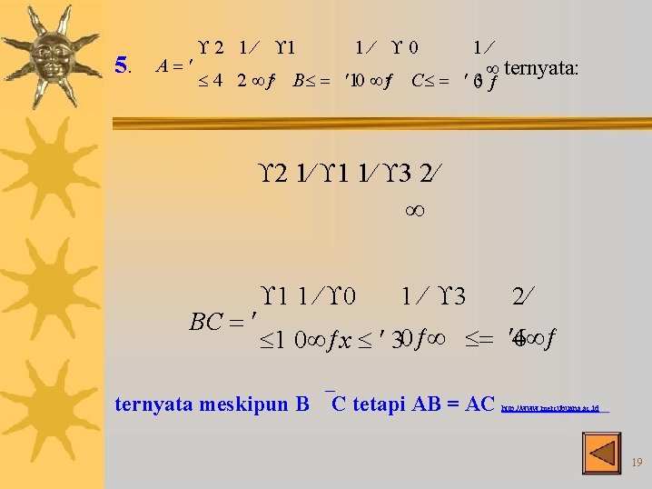 5. 2 1 1 1 0 1 A ternyata: , , 4 2 B