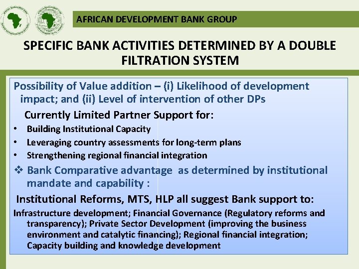 AFRICAN DEVELOPMENT BANK GROUP SPECIFIC BANK ACTIVITIES DETERMINED BY A DOUBLE FILTRATION SYSTEM Possibility