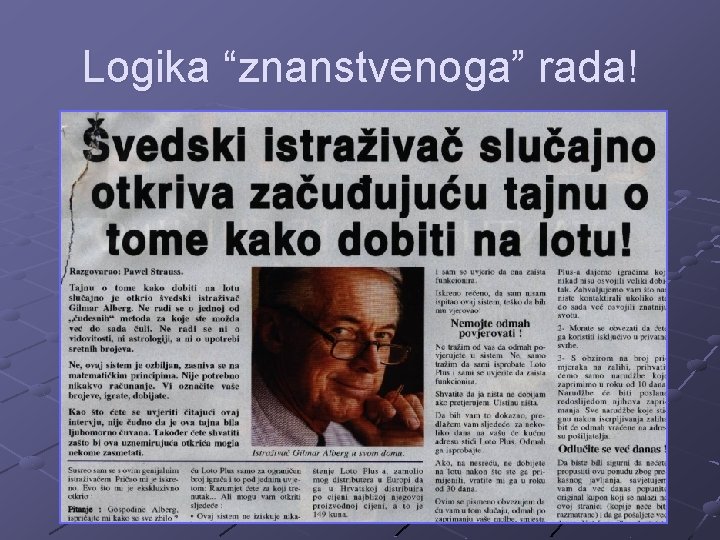 Logika “znanstvenoga” rada! 