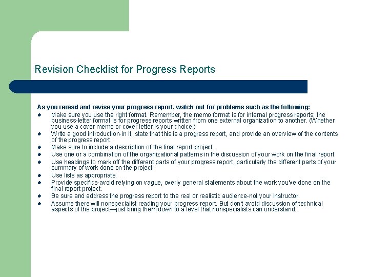 Revision Checklist for Progress Reports As you reread and revise your progress report, watch