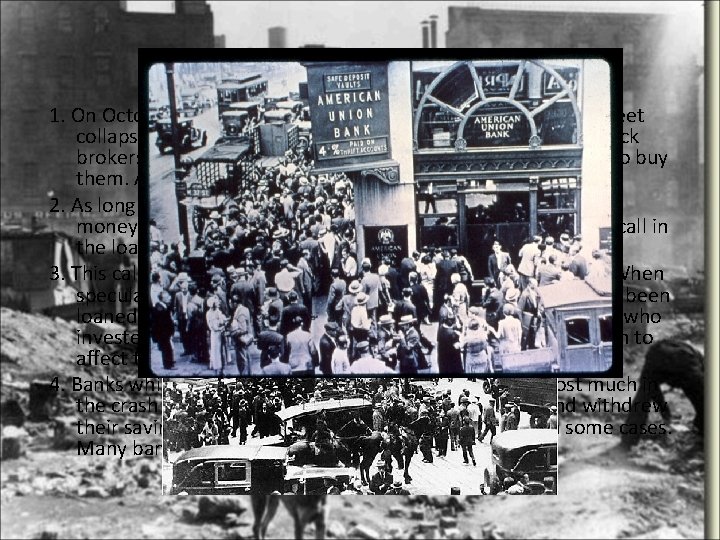 The Crash of 1929 1. On October 24, 1929, the New York Stock Market