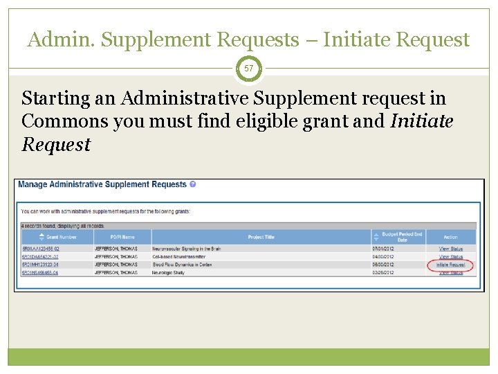 Admin. Supplement Requests – Initiate Request 57 Starting an Administrative Supplement request in Commons