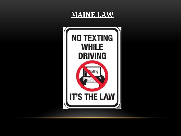 MAINE LAW 