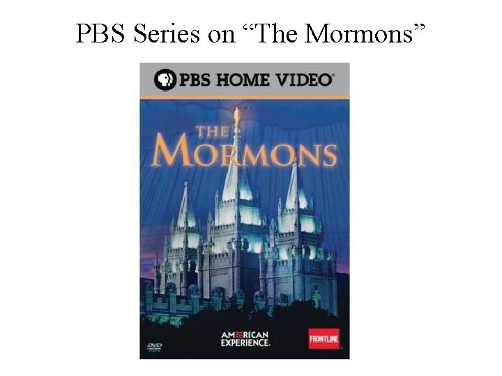 PBS Series on “The Mormons” 