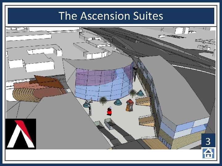 The Ascension Suites 3 