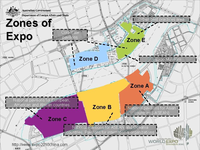 Zones of Expo Urban best practices area Corporate pavilions Zone E Zone D Expo