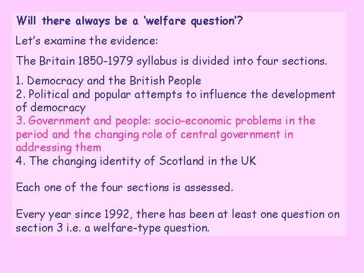 Will there always be a ‘welfare question’? Let’s examine the evidence: The Britain 1850