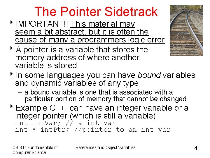 The Pointer Sidetrack 8 IMPORTANT!! This material may seem a bit abstract, but it