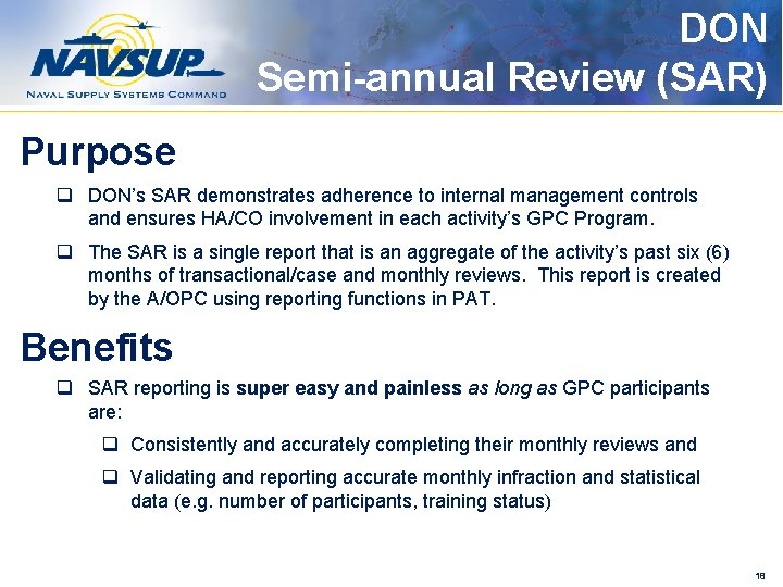 DON Semi-annual Review (SAR) Purpose q DON’s SAR demonstrates adherence to internal management controls