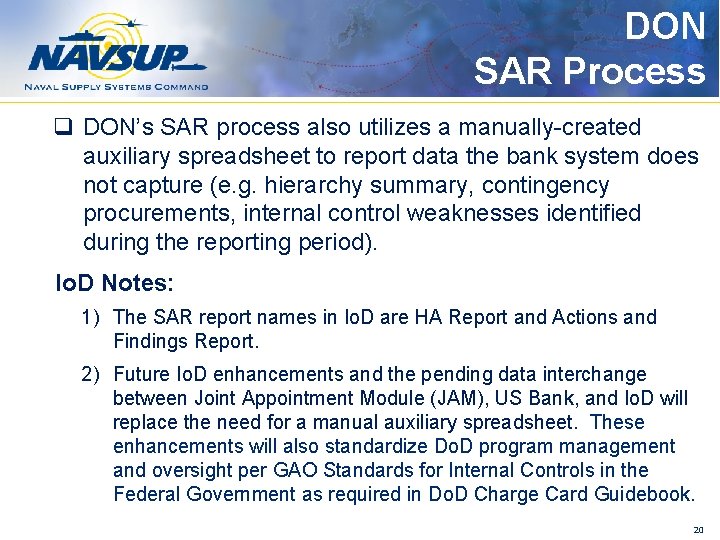 DON SAR Process q DON’s SAR process also utilizes a manually-created auxiliary spreadsheet to