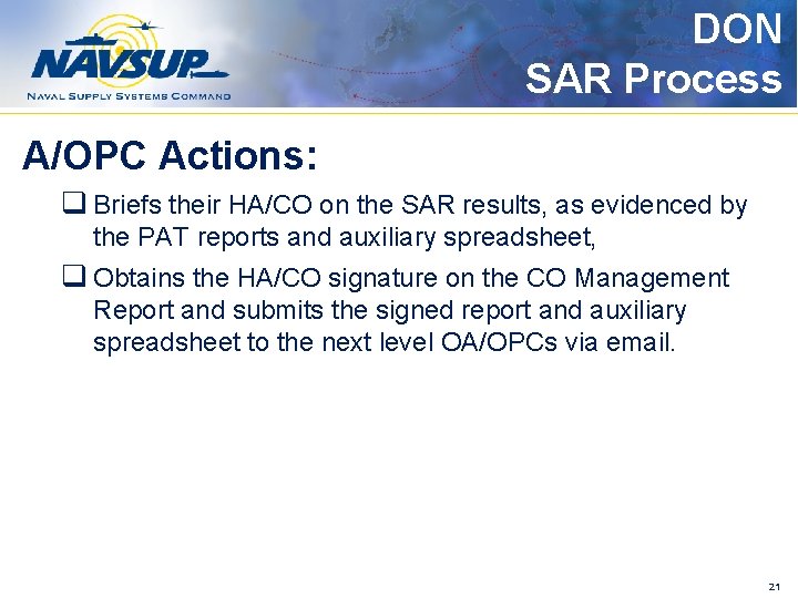 DON SAR Process A/OPC Actions: q Briefs their HA/CO on the SAR results, as