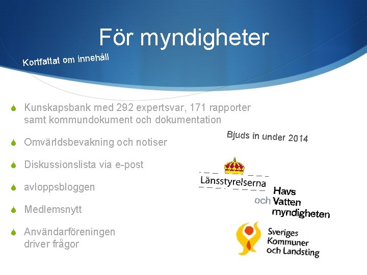 För myndigheter ehåll Kortfattat om inn S Kunskapsbank med 292 expertsvar, 171 rapporter samt