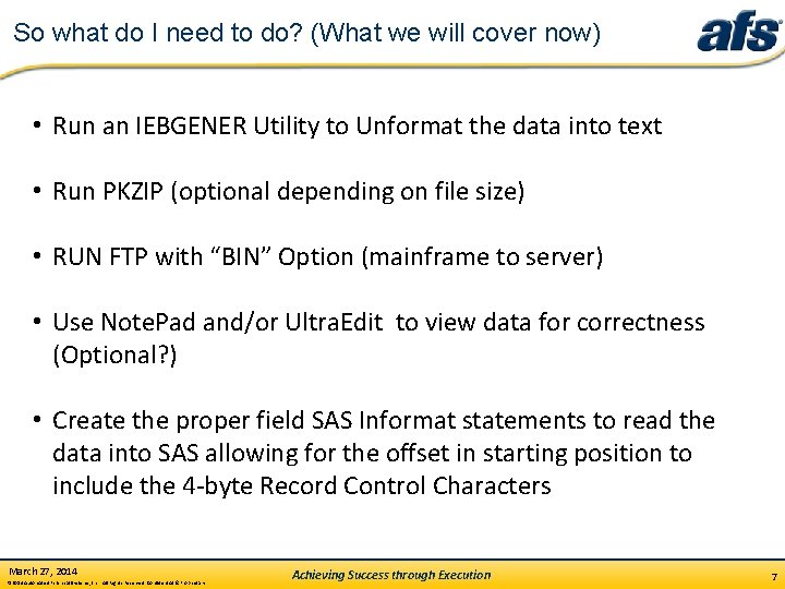 So what do I need to do? (What we will cover now) • Run So what do I need to do? (What we will cover now) • Run