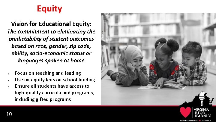 Equity Vision for Educational Equity: The commitment to eliminating the predictability of student outcomes